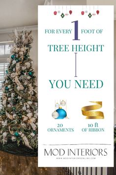 a christmas tree is next to a sign that says, for every 1 foot of tree height you need