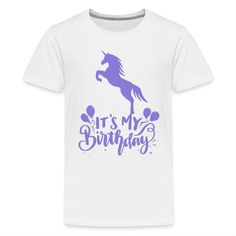 Unicorn Birthday It’s My Birthday : Unicorn Birthday Party Ideas | It's My Birthday Shirt Boy Girl: ♥ We Love Unicorns! We Love Cute Kawaii Unicorns and Rainbow Unicorns, Just was much as you do. The Perfect Birthday is a Unicorn Birthday! Happy Birthday Unicorn Designs + It's My Birthday.