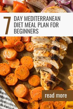 a wooden tray filled with meat and veggies next to the words 7 day mediterranean diet plan for beginners