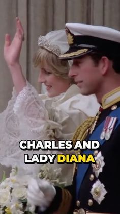 the prince and princess are waving at each other in their wedding dress, with text that reads charles and lady diana