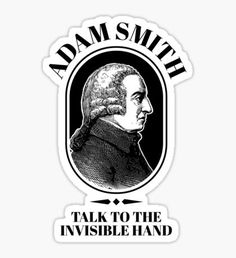 a black and white sticker with the words adam smith talk to the invisible hand