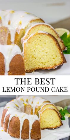 the best lemon pound cake recipe is easy to make and tastes just as good as it looks