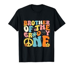 PRICES MAY VARY. Brother of Groovy One Matching Family 1st Birthday Party Lightweight, Classic fit, Double-needle sleeve and bottom hem Groovy One, Stay Groovy, Retro 60s, 1st Birthday Party, Positive Mind, 1st Birthday, Birthday Party, Birthday, T Shirt