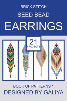 the book cover for brick stitch seed earrings, designed by galiyaa and written in english