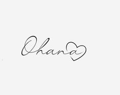 the word ohana written in cursive writing on a white background with hearts