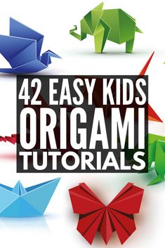 four origami animals with the text 42 easy kids origami tutors