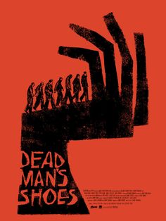 the poster for dead man's shoes, which is featured in red and black