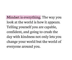 a quote that says minds are the only things you can do to change your world