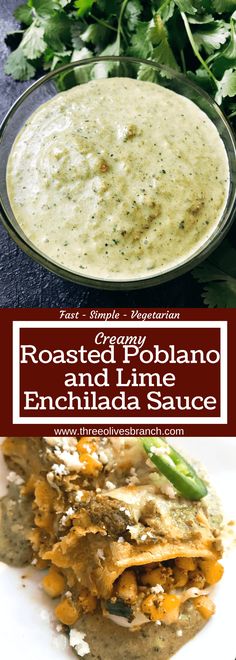 the recipe for roast and lime enchilada sauce is shown in this image