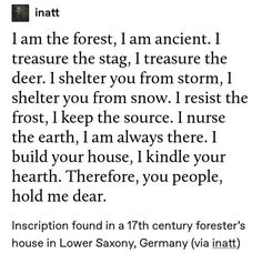 the text is written in black and white on a piece of paper that says,'i am the forest, i am an ancient i treasure the stag