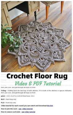 the crochet floor rug is shown with instructions to make it look like an intricate flower