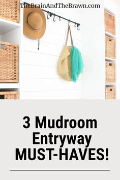 three hats hanging on the wall with text overlay reading 3 mudroom entry must - haves