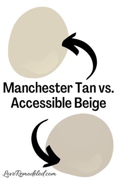 the words manchester tan vs accessible beige are in black and white with an arrow pointing to