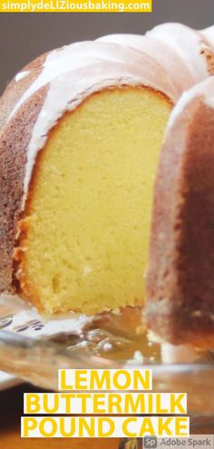 a lemon buttermilk pound cake on a glass plate