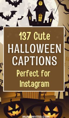 the text reads, 17 cute halloween captions perfect for instagram