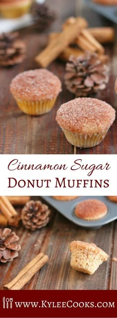 cinnamon sugar donut muffins on a wooden table with cinnamon sticks and pine cones