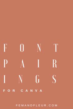 font that reads font pairings for canva on an orange background with the words font pairings in white