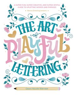 the art of playful lettering