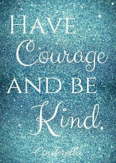 an instagram page with the words, have courage and be kindl on it