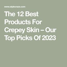 Crappy Skin Remedies, Crepe Neck Skin Remedy, How To Get Rid Of Crepey Skin Naturally, Best Lotion For Crepey Skin, Crepe Skin Remedy, Crepe Skin Remedy Diy, Crepey Skin Remedies Diy, Crepey Neck