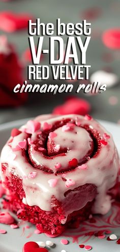 the best v - day red velvet cinnamon rolls on a plate with sprinkles