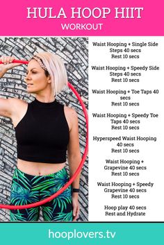 the hula hoop hit workout for women is shown in this image with text that reads,