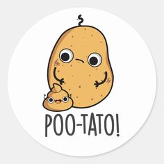 a sticker with the words poo - tato and an image of a potato