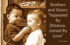 two young children standing next to each other in front of a sign that says, brother and sister separate by distance