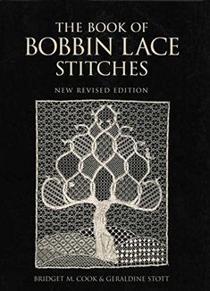 the book of bobbin lace stitches