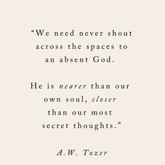 Tozer Quotes A.w., Close To The Broken Hearted, A W Tozer Quotes, Scripture Inspiration, Broken Hearted, Soli Deo Gloria, Give Me Jesus, Spiritual Encouragement, Good Good Father