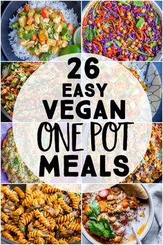 vegan one pot meals with text overlay that reads 26 easy vegan one pot meals