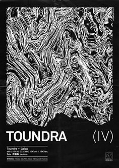 a black and white poster with the words toundra iv