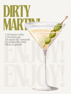 an advertisement for dirty martini with olives on the rim and green garnish