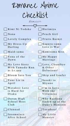 a list with the words romance anime checklist written in black and white on it