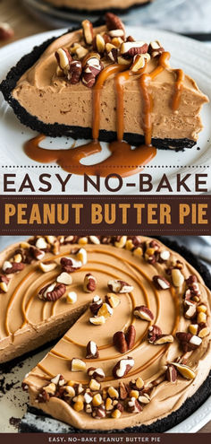 peanut butter pie with no - bake frosting on top and an easy no - bake cheesecake in the bottom