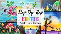 the words, step by step painting with tracie rivieran on it