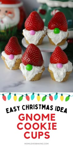 easy christmas idea gnome cookie cups with strawberries and marshmallows on top