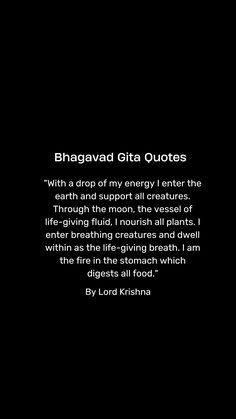 a black and white photo with the words bhagavad gita quotes