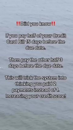 an image of a person in the water with text that reads, did you know if you pay half of your credit card bill 15 days before the date?