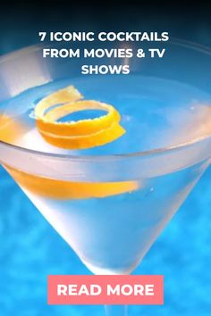 a blue cocktail in a martini glass with lemon slices on the rim and text reading 7 iconic cocktails from movies & tv shows