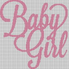 a cross stitch pattern with the words baby girl in pink and white on a gray background