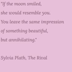 a pink background with the words, if the moon smiled, she would resemble you