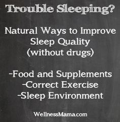 How to Improve Sleep Naturally Wellness Mama, Love Wellness, How To Get Better, Sleep Aid, Natural Sleep, Improve Sleep