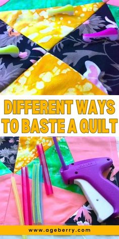 different ways to baste a quilt with text overlay that reads, different ways to baste a quilt