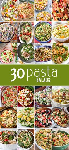 30 pasta salads that are ready to be served in the oven or on the table