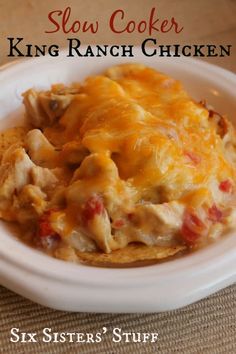 slow cooker king ranch chicken in a white bowl with text overlay reading slow cooker king ranch chicken six sisters'stuff