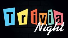 the trivia night logo is shown against a black background with multicolored blocks