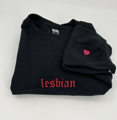 LESBIAN sweatshirt with sleeve heart embroidered on a 50/50 cotton/polyester blend crewneck in hella color choices-sand beige, chocolate  brown, forest green, military green light blue, white, black and pink.  Want this on a tee? We have a listing for that!  NOTES:  -Standard Processing time is between 1-5 Business Days (We work our butts off to get our orders out sooner than this. During the holidays expect slight delays as we are busier than ever, but know that we are working around the clock to make sure your order gets to you ASAP.   -Our Free Shipping uses USPS First Class mail which takes 1-5 business days to be delivered. -Upgrade to Priority shipping (for an extra fee) and receive your package in 2-3 business days. -IN A HURRY? Purchase our RUSH listing from our store to have your Fitted Long Sleeve Embroidered T-shirt, Fitted Cotton Crew Neck Sweatshirt, Fitted Long Sleeve Tops With Embroidered Logo, Long Sleeve T-shirt With Embroidered Text, Black Crew Neck Hoodie With Embroidered Text, Lesbian Fashion Feminine, Brown Forest, Aesthetic Sweatshirt, Lesbian Fashion