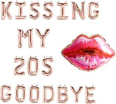 the words kissing my 205 goodbye are in rose gold foil letters and a pink lip