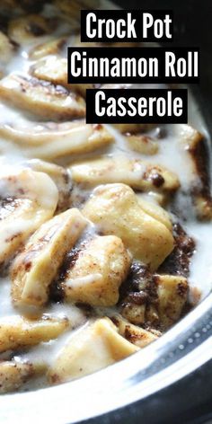 crock pot cinnamon roll casserole is in the slow cooker and ready to be eaten